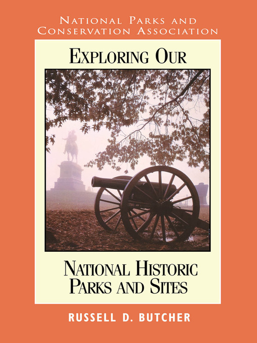 Title details for Exploring Our National Parks and Sites by Russell D. Butcher - Available